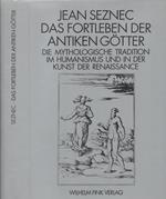 Das Fortleben der antiken gotter. Die Mythologische tradition im humanismus und in der kunst der renaissance