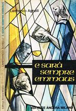 E sarà sempre Emmaus