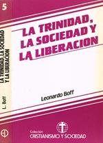 La Trinidad, La Sociedad Y La Liberacion