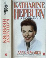 Katharine Hepburn. a biography