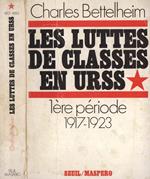 Les luttes de classes en URSS. lére période 1917. 1923