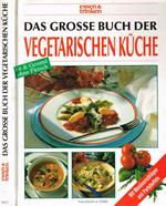 Das Grosse Buch Der Vegetarischen Kuche