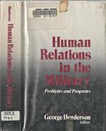 Human Relations in the Military. Problems and Programs