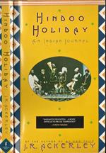 Hindoo Holiday. An Indian Journal