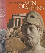 Men of Athens. The story of fifth century Athens