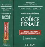 Commentario Breve Al Codice Penale. Complemento Giurisprudenziale