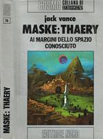 Maske: Thaery. Ai Margini Dello Spazio Conosciuto