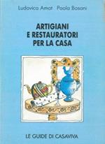 Artigiani e restauratori per la casa