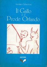 Il Gallo e il Prode Orlando