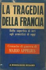 La tragedia della Francia. Dalla superbia di ieri agli armistizi di oggi