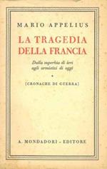 La tragedia della Francia. Dalla superbia di ieri agli armistizi di oggi