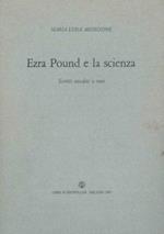 Ezra Pound e la scienza. Scritti inediti o rari
