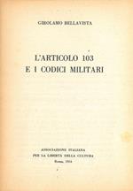 L' articolo 103 e i codici militari