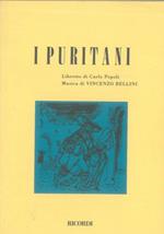 I puritani. Melodramma serio in tre parti di Carlo Pepoli. Il pirata. Melodramma in due atti, libretto di F. Romani