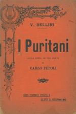 I puritani e i cavalieri. Opera seria in tre parti di Carlo Pepoli