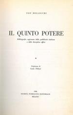 Il quinto potere. Bibliografia ragionata della pubblicità italiana e delle discipline affini