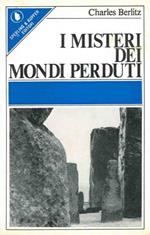 I misteri dei mondi perduti