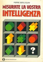 Misurate la vostra intelligenza