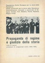 Propaganda di regime e giudizio della storia. Ciclo di lezioni proiezioni di cinegiornali LUCE (1919. 1940)