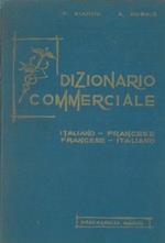 Dizionario commerciale. Italiano-francese francese-italiano