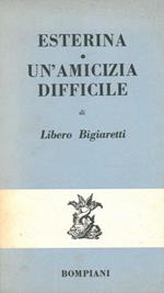 Esterina. Un'amicizia difficile