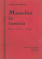 Mussolini in camicia (Storia di ieri e.. di oggi)