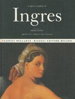 L' opera completa di Ingres