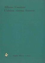 L' ultimo cinema francese. Saggio sulla 