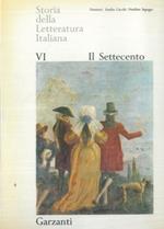 Storia della Letteratura Italiana. Vol. VI. Il Settecento