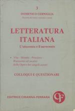 Letteratura italiana. L'Ottocento e il Novecento. Vita - Mondo - Pensiero. Riassunto ed analisi delle Opere dei singoli autori. Colloqui e questionari