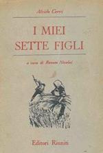 I miei sette figli. A cura di R. Nicolai