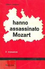 Hanno assassinato Mozart