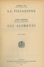 La filiazione. TEDESCHI Guido - Gli alimenti