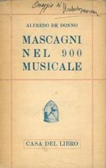 Mascagni nel '900 musicale