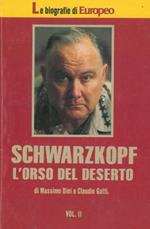 Schwarzkopf. L'orso del deserto