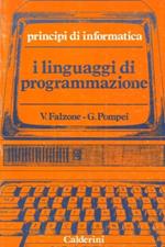 Principi d'informatica. I linguaggi di programmazione