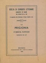 La prigionia d'Hercol Fantuzzi narrata da lui e pubblicata da Corrado Ricci