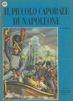 Il piccolo caporale di Napoleone