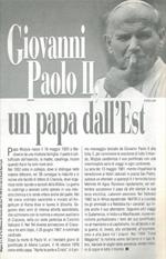 Giovanni Paolo II, un papa dell'Est
