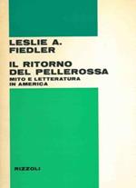 Il ritorno del pellerossa. Mito e letteratura in America