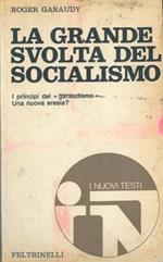 La grande svolta del socialismo