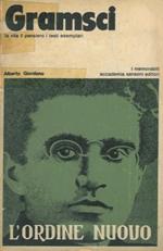 Gramsci. La vita il pensiero i testi esemplari