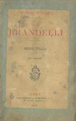Brandelli. Serie terza