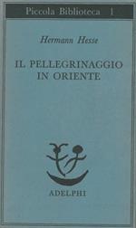 Il pellegrinaggio in Oriente