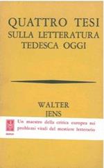 Quattro tesi sulla letteratura tedesca oggi. Temi, stili, tendenze