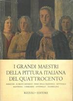 I grandi maestri della pittura italiana del quattrocento