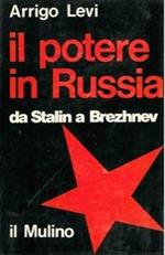 Il potere in Russia da Stalin a Brezhnev