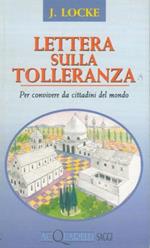 Lettera sulla tolleranza. Per convivere da cittadini del mondo