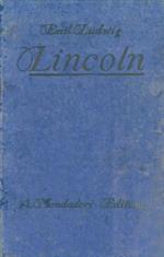 Abramo Lincoln. Storia di un figlio del popolo