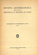 Rivista Archeologica dell'Antica Provincia e Diocesi di Como. Supplemento di Informazione ai Soci